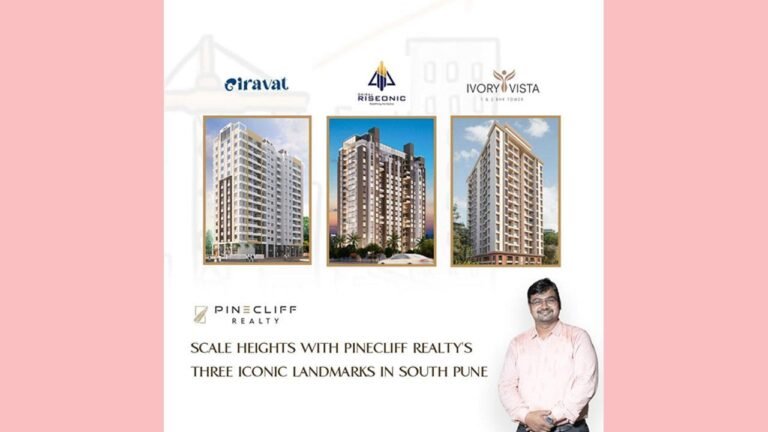 Scale Heights With Pinecliff Realty`s Three Iconic Landmarks In South Pune