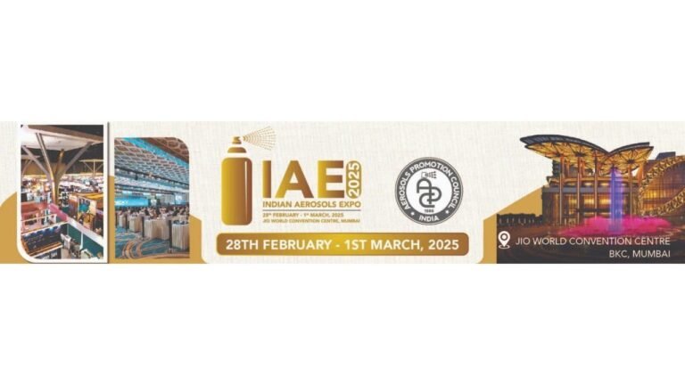 Promoting Sustainability &amp; Growth, 6th Indian Aerosols Expo 2025 To Be Held From 28 Feb To 1 March 2025 At Mumbai India