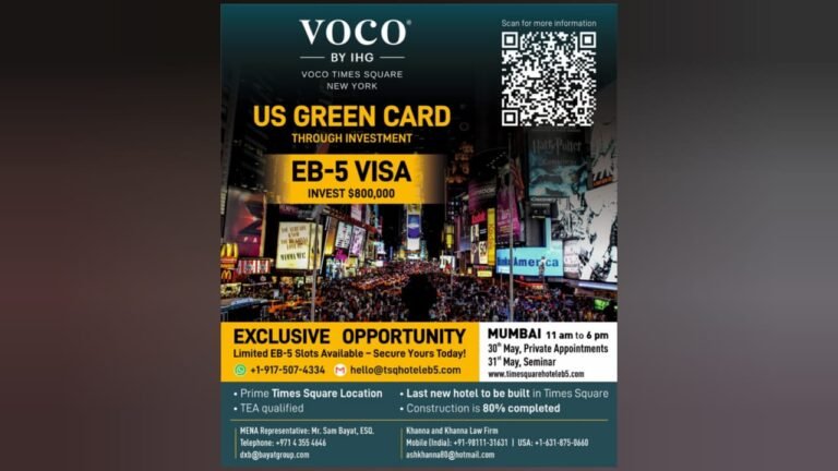 “US Green Card Through Investment: Exclusive EB-5 Seminar Hits Mumbai This May”