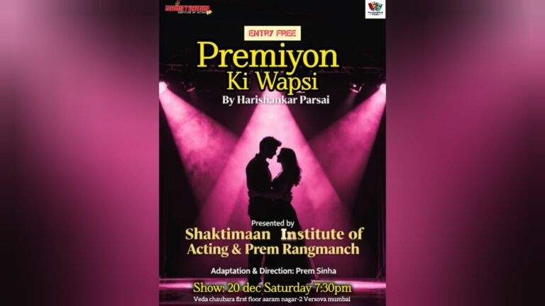 SHAKTIMAAN INSTITUTE OF ACTING presents “Premiyon Ki Wapsi”: A Satirical Take on Love and Society