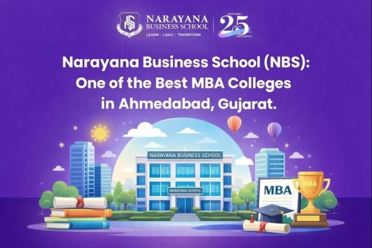 Narayana Business School (NBS): One of the Best MBA Colleges in Ahmedabad, Gujarat.