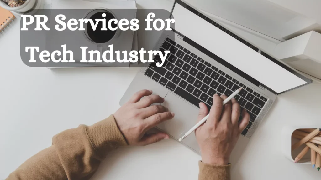 PR Services For Tech Industry